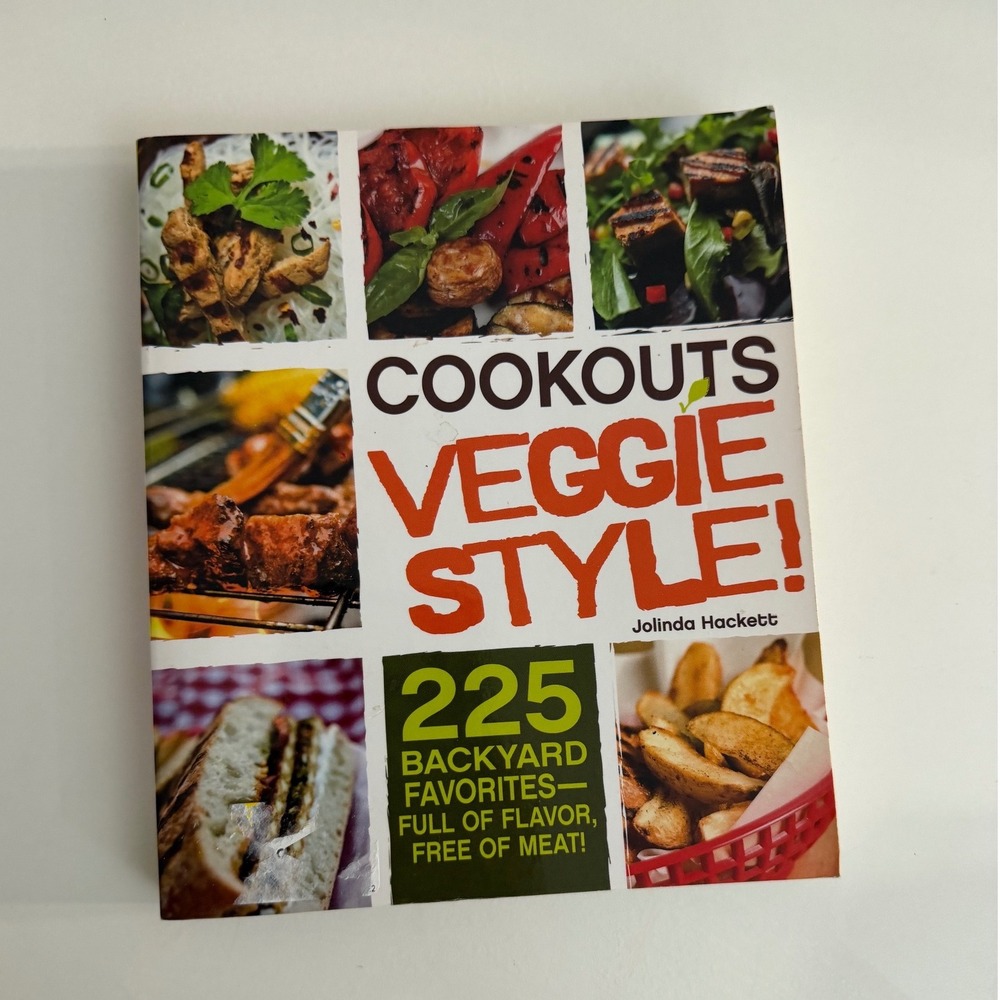 Cookouts Veggie Style!‎ Jolinda Hackett Vegetarian Vegan Grilling Cookbook 225
